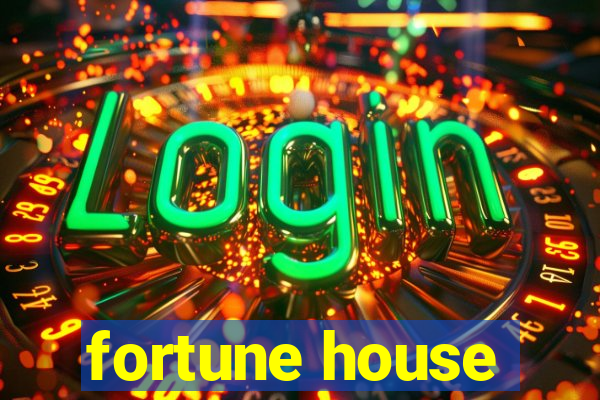 fortune house