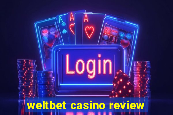 weltbet casino review