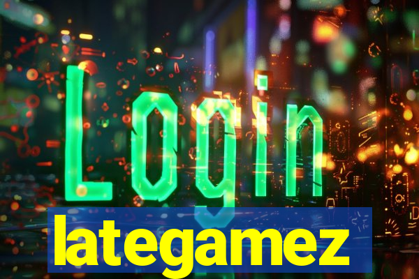 lategamez