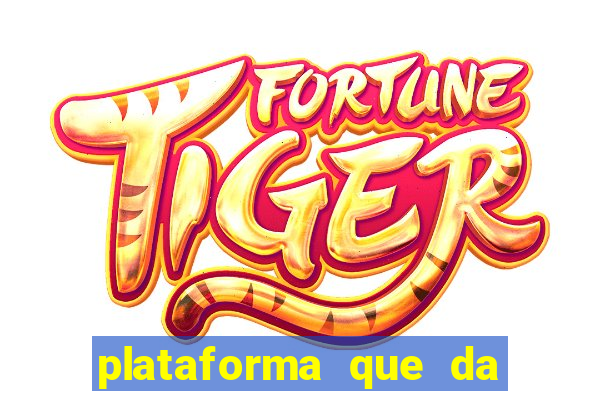 plataforma que da bonus pra jogar