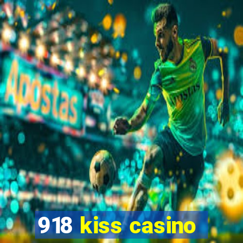 918 kiss casino