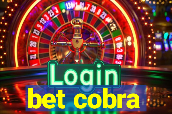 bet cobra