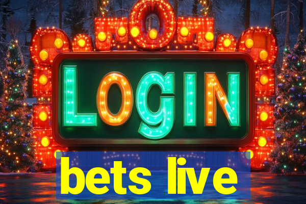 bets live