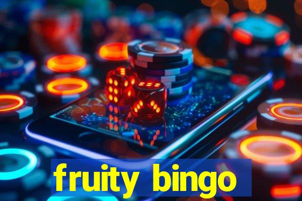 fruity bingo