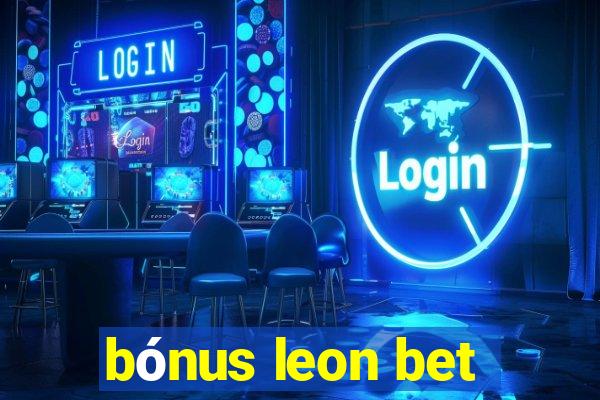 bónus leon bet