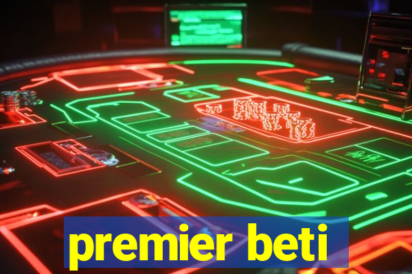 premier beti