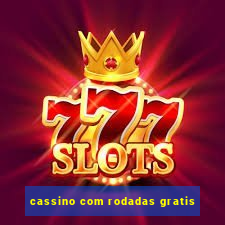 cassino com rodadas gratis