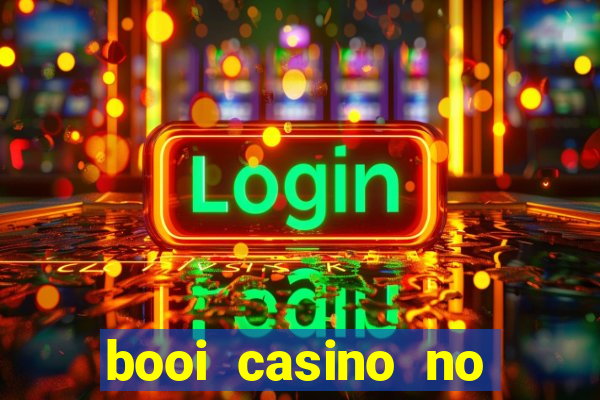 booi casino no deposit bonus