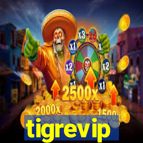 tigrevip