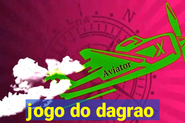 jogo do dagrao