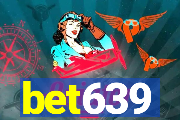 bet639