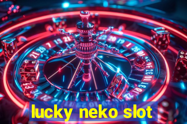 lucky neko slot