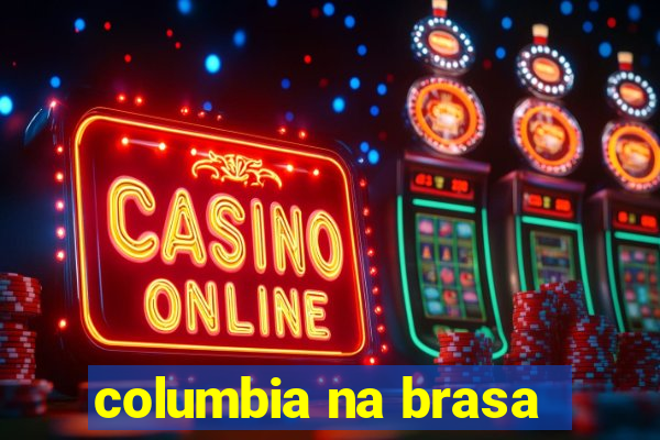 columbia na brasa