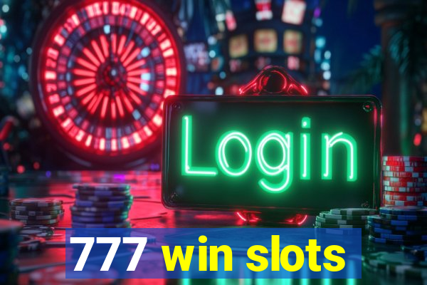 777 win slots