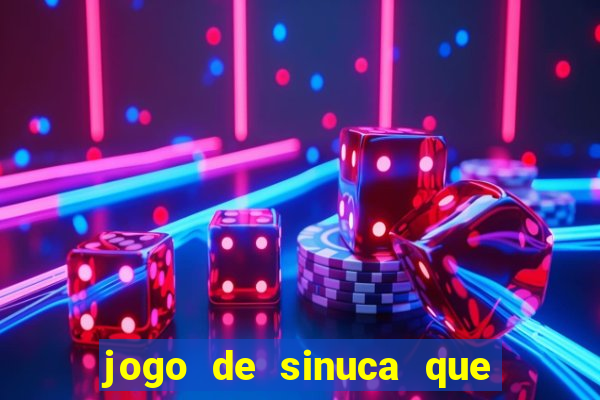 jogo de sinuca que paga dinheiro