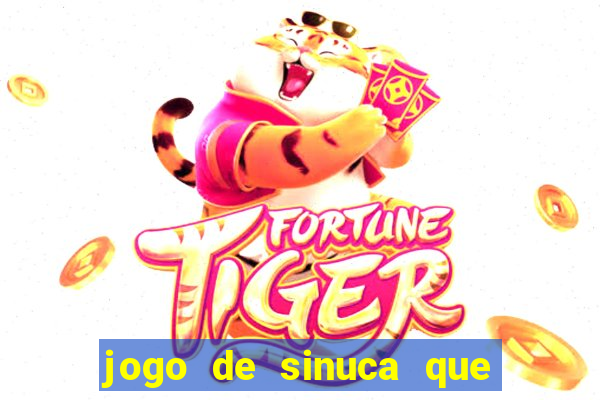 jogo de sinuca que paga dinheiro