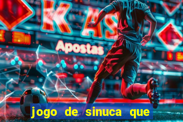 jogo de sinuca que paga dinheiro