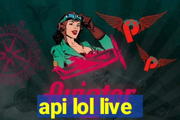 api lol live