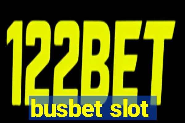 busbet slot