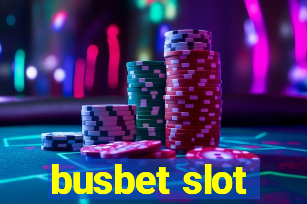 busbet slot