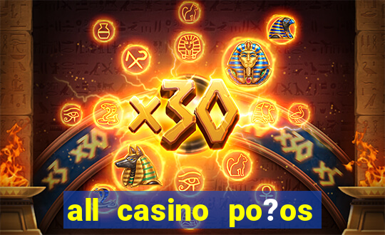 all casino po?os de caldas