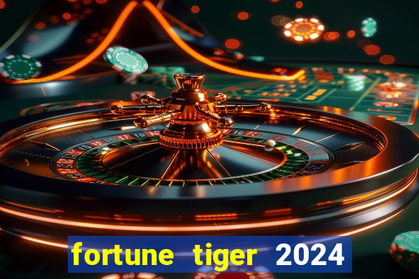 fortune tiger 2024 paga mesmo