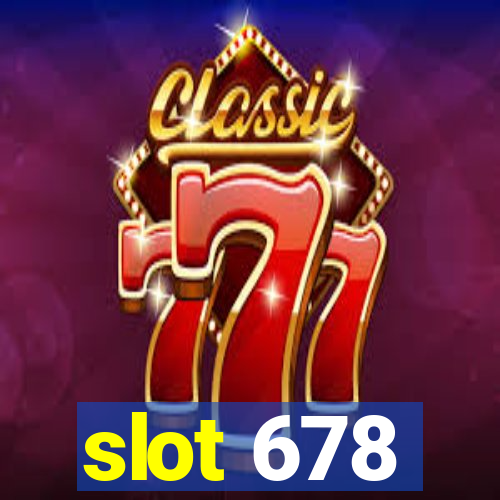 slot 678