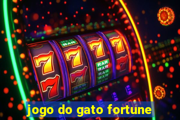 jogo do gato fortune