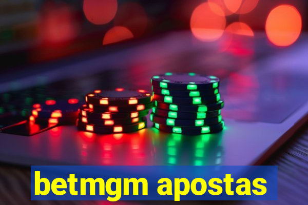 betmgm apostas