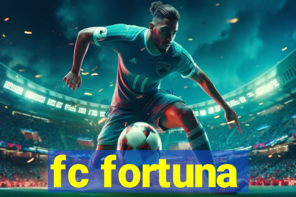 fc fortuna