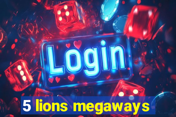 5 lions megaways