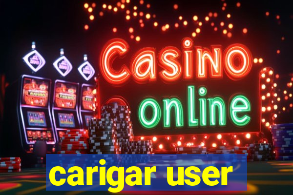 carigar user