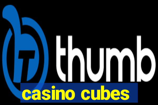 casino cubes