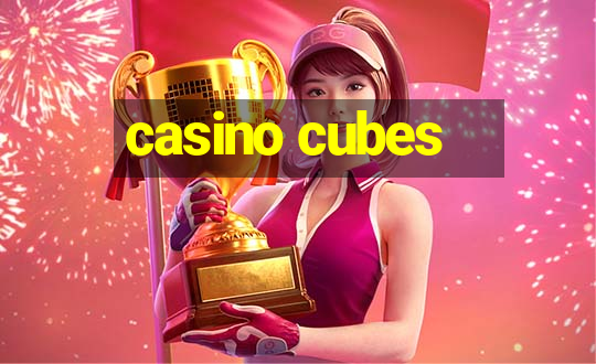 casino cubes