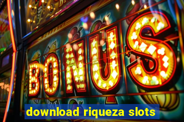 download riqueza slots