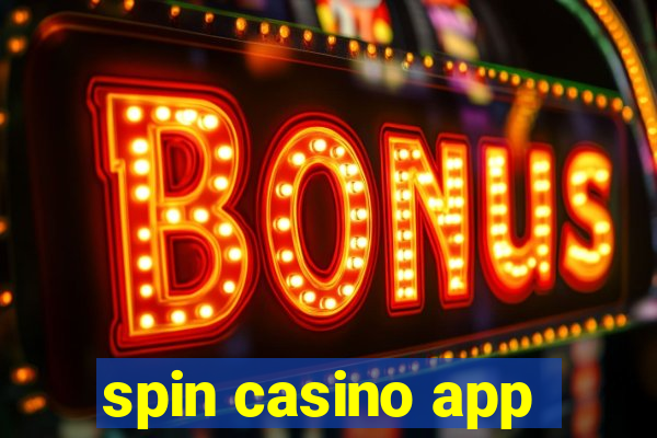 spin casino app