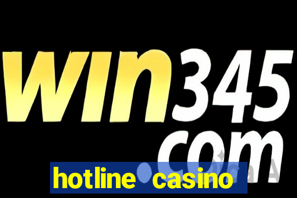 hotline casino promo code