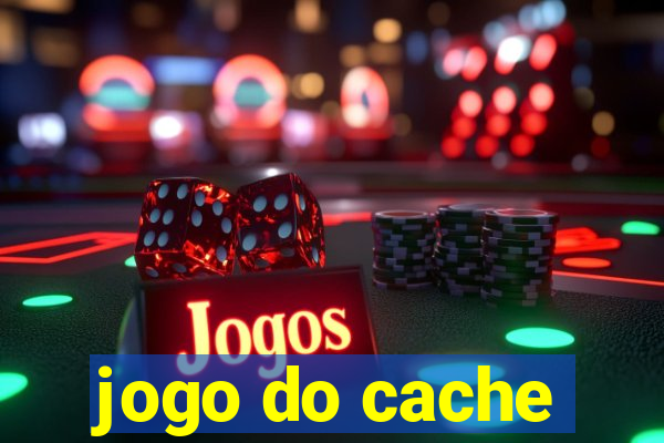 jogo do cache