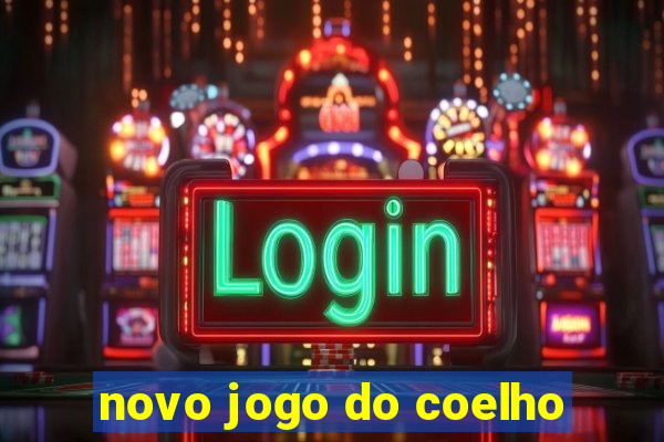 novo jogo do coelho