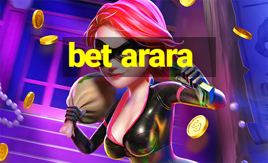 bet arara