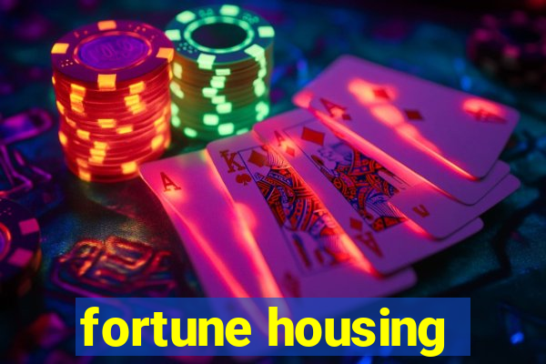 fortune housing