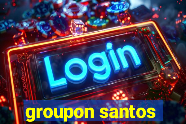 groupon santos