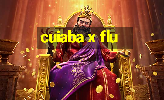 cuiaba x flu