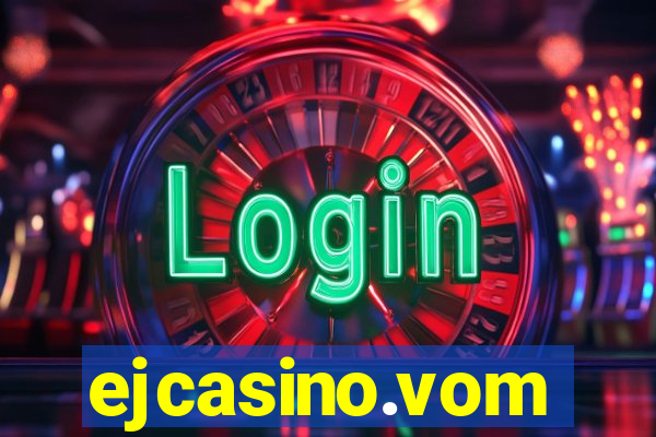 ejcasino.vom