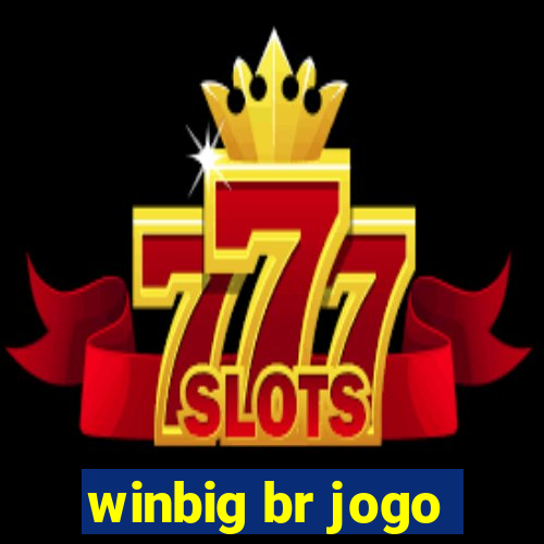 winbig br jogo