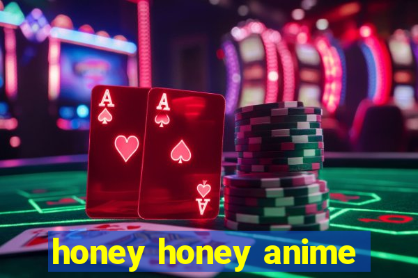 honey honey anime