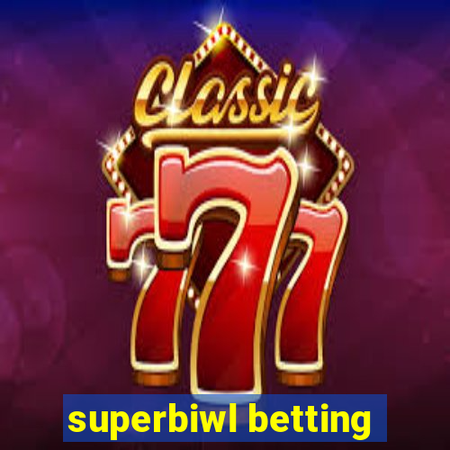 superbiwl betting