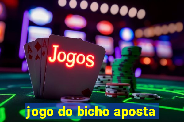 jogo do bicho aposta