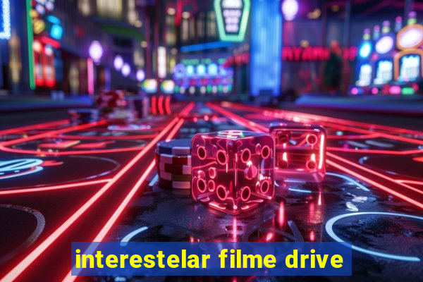 interestelar filme drive