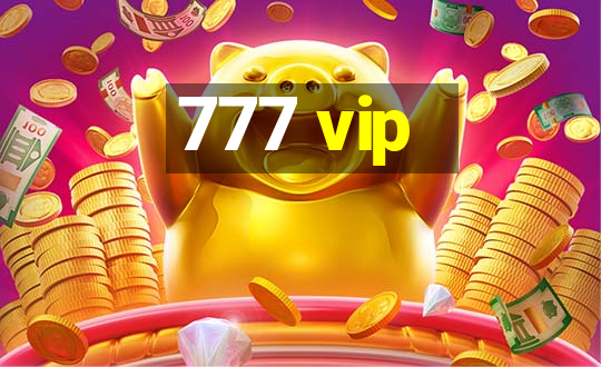 777 vip